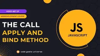Changing Context of a Function  with call, apply and bind Methods🚀 | Web Development Tutorial #87