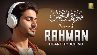 Surah Ar-Rahman سورة الرحمن | Marvelous Heart Touching Soft Voice | Zikrullah TV
