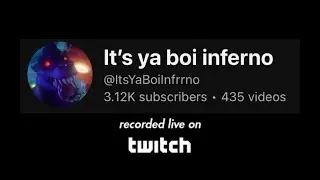 It’s Ya Boi Inferno 2023 Twitch rewind (Hour long special!!!)