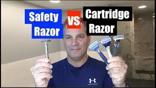 Safety vs Cartridge Razor-Which is Better?@Geof