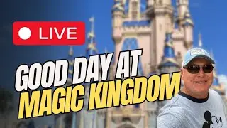 Live! Disney's Magic Kingdom ~ It's Gonna Be a Good Day