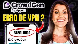 APPEN: Erro de VPN na APPEN? Resolva em 1 Minuto e Acesse TRABALHOS na APPEN (Crowdgen by Appen)