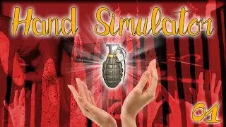Hand Simulator Episode 1 – The Derp Hands