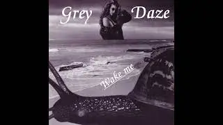 Grey Daze - Wake Me