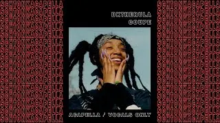 BKTHERULA ~ Coupe (Acapella/Vocals only) 130 BPM