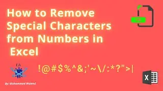 How to Remove Special Characters from Numbers in Excel Quickly