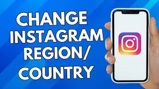 Change Instagram Region/Country on Instagram