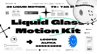 Liquid Glass Motion Kit After Effects Template