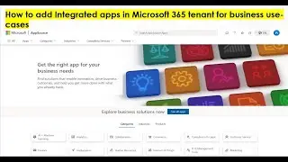 How to add Integrated apps in Microsoft 365 tenant for business use-cases