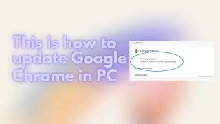 This is how to update Google Chrome Desktop App | CompLearning