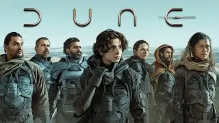 Dune (2021) is The Best Dune Movie