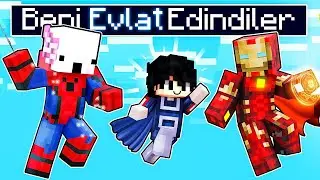 Minecraft'ta SÜPERKAHRAMANLAR BENİ EVLAT EDİNDİ!