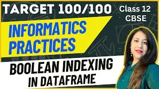 Boolean Indexing in DataFrames, Selecting rows based on a condition from DataFrame XII IP