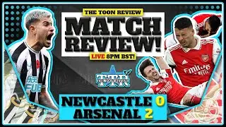 Newcastle United 0 Arsenal 2 | The Review