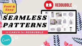 REDBUBBLE: How to make seamless patterns in canva for Redbubble