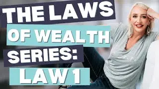 The Laws of Wealth Series Part 1: Cause and Effect