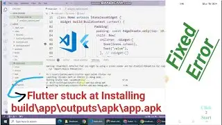 Flutter run stuck at Installing build