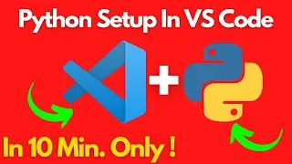 How to Set Up Python in Visual Studio Code on Windows 10 | Python VS Code Setup  Python With VS Code