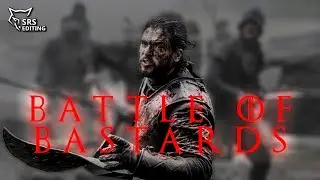 Battle Of Bastards || GOT