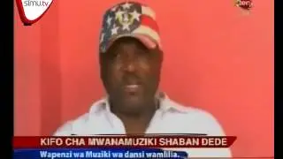 Kifo Cha Mwanamuziki Shabani Dede