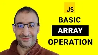 29- Basic Array Operations in JavaScript | JavaScript Tutorial | JavaScript for Beginners