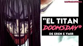 El DEMONIO que MOSTRÓ el poder ABSOLUTO de la RAZA TITAN | Shingeki no Kyojin