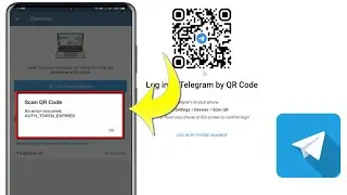 How Fix An error occurred auth token expired | Telegram Desktop QR Code Not Working