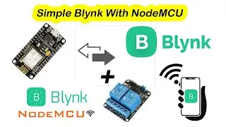 Cara Membuat Simpel Blynk Dengan NodeMCU ESP8266 || Test LED Dan Relay