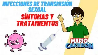 Infecciones de Transmisión Sexual: síntomas y tratamientos