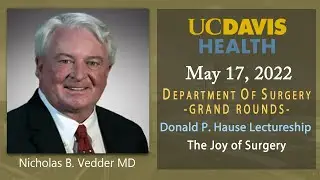 The Joy of Surgery - Nicholas Vedder, M.D.