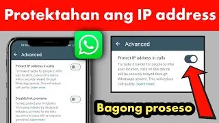 Paano Paganahin ang Protektahan ang IP Address | Protektahan ang Ip Address Sa Mga Tawag sa Whatsapp