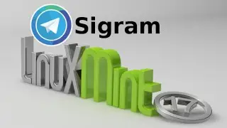 Sigram : A Desktop Telegram Messenger For Linux Mint (Ubuntu)