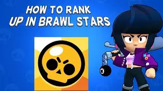 How To Rank Up In Brawl Stars | Tutorial