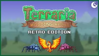 Modding Recap: Retro Edition! - Terraria