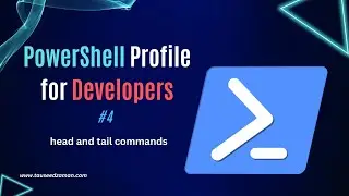 Boost Your Productivity with PowerShell Profile | #4 | Commands: head and tail