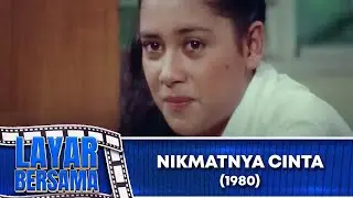 NIKMATNYA CINTA 1980 FULL MOVIE HD LYDIA KANDOU RANO KARNO