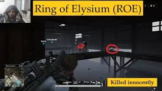 Ring of Elysium (ROE) Gameplay Innocent killed