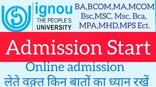 IGNOU admission start all details. Who is Eligible for Ignou Admission. How to apply for admission.