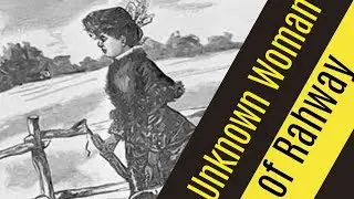 Remember Me: The Unknown Woman of Rahway