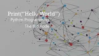 First Python program | The bro kode