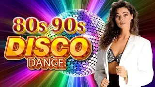 Dance Disco Songs Legend  - Golden Disco Greatest Hits 70s 80s 90s Medley - Nonstop Eurodisco