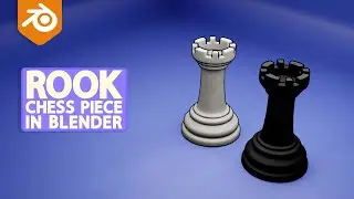 How to create a ROOK in Blender (Chess Piece)