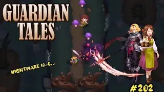 Guardian Tales. Nightmare 10-6. ⭐⭐⭐All Star. Кошмар 10-6. 