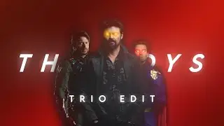 The Boys Edit | The boys trio edit | Legendary trio edit | The boys season 4 | The boys s4 finale.
