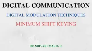 Lecture 46: Minimum Shift Keying