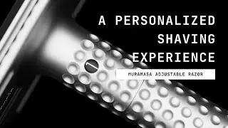 Muramasa Adjustable Razor: Customize Your Shave
