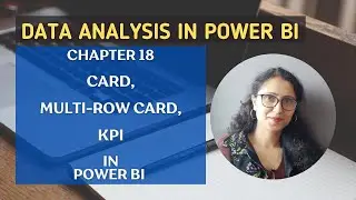 18 How to create Card, Multi-Row Card & KPI views in Power BI | Data Analysis in Power BI