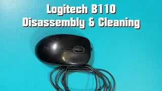 Logitech B110 Disassembly & Cleaning