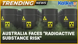 Search continues for radioactive capsule missing in Australia ll Trending News