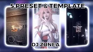 TOP 5 PRESET AM & TEMPLATE CAPCUT TERBARU! || DJ ZUNEA || VIRAL DI TIKTOK